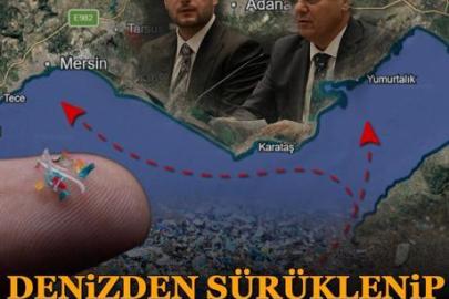 İl il eylem planı hazırlanıyor! Denizde sürüklenip Mersin’e ulaşıyor: ‘Adana’da güzellik konuşulmalı’
